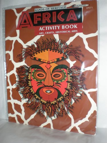 Beispielbild fr Africa Activity Book: Arts, Crafts, Cooking and Historical Aids zum Verkauf von Wonder Book
