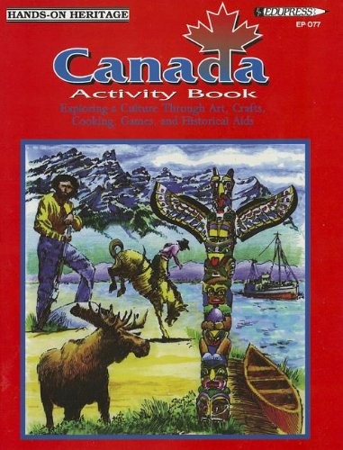 Imagen de archivo de Canada Activity Book: Arts, Crafts, Cooking and Historical AIDS (Hands-On Heritage) a la venta por Ergodebooks