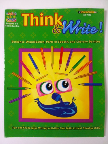 Think & Write! (Writer's Fun Shop, Grades 5-6) (9781564721990) by Robert E. Myers