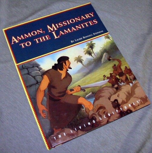 Stock image for AMMON, MISSIONARY TO THE LAMANITES for sale by Wonder Book