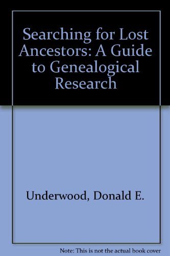 Stock image for Searching for Lost Ancestors: A Guide to Genealogical Research for sale by HPB Inc.