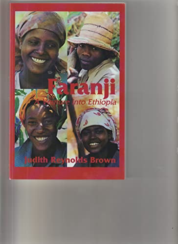 Faranji; a venture into Ethiopia, with photographs by the author and portraits by Noel Benson