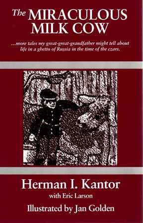 9781564740953: The Miraculous Milk Cow: More Tales My Great-Great-Grandfather Might Tell About Life in the Ghetto of Russia in the Time of the Czars