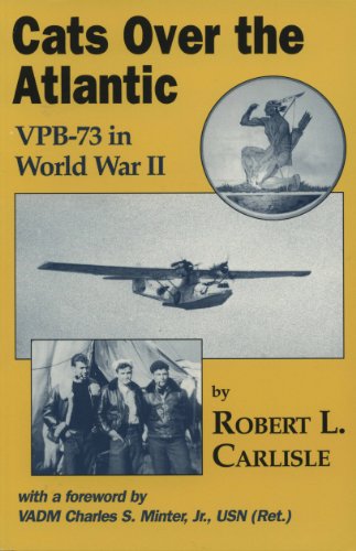 Imagen de archivo de Cats over the Atlantic: Vpb-73 in World War II a la venta por Lowry's Books