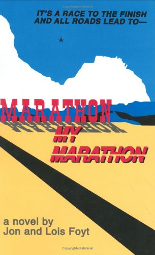 Stock image for Marathon, My Marathon: A Novel for sale by Ergodebooks