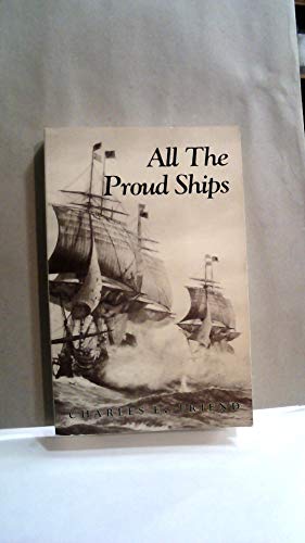 Beispielbild fr All the Proud Ships: A Novel of the American Revolution zum Verkauf von Books From California