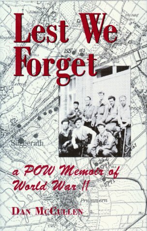 Stock image for Lest We Forget: A Pow Memoir of World War II for sale by George Kent, Bookseller