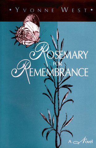 9781564742025: Rosemary for Remembrance: A Novel