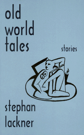 Old World Tales (9781564742919) by Lackner, Stephan