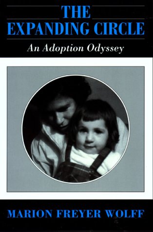 Beispielbild fr The Expanding Circle: An Adoption Odyssey zum Verkauf von Wonder Book