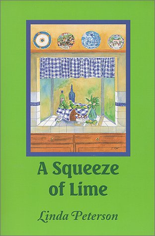 Beispielbild fr A SQUEEZE OF LIME zum Verkauf von SecondSale