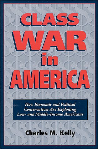 Beispielbild fr CLASS WAR IN AMERICA zum Verkauf von Wonder Book