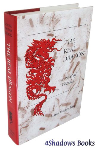 9781564743527: The Real Dragon: A Novel of Vietnam
