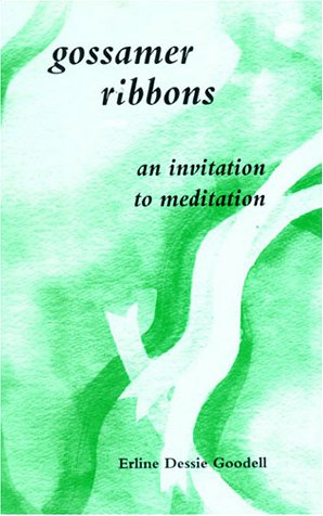 9781564743725: Gossamer Ribbons: An Invitation to Meditation