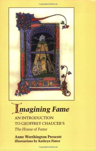 Stock image for Imagining Fame: An Introduction to Geoffrey Chaucer's the House of Fame for sale by ilcampo