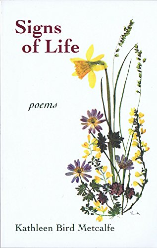 Stock image for Signs of Life : Poems for sale by Robinson Street Books, IOBA