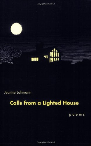 CALLS FROM A LIGHTED HOUSE (9781564744661) by Last, First