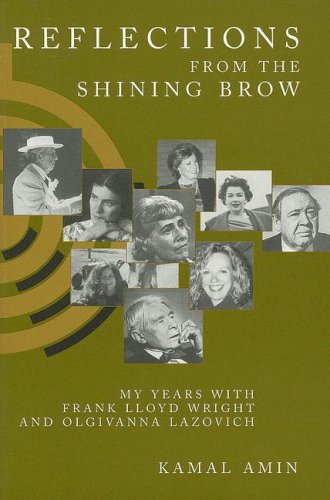 Stock image for Reflections from the Shining Brow: My Years with Frank Lloyd Wright and Olgivanna Lazovich for sale by Front Cover Books