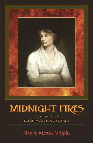 Beispielbild fr Midnight Fires : A Mystery with Mary Wollstonecraft zum Verkauf von Better World Books: West