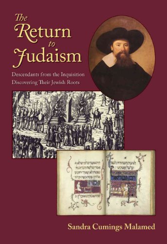 Stock image for The Return to Judaism: Descendants from the Inquisition Discovering Their Jewish Roots for sale by Front Cover Books