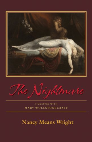 Beispielbild fr The Nightmare: A Mystery with Mary Wollstonecraft zum Verkauf von ThriftBooks-Dallas