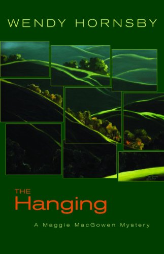 Beispielbild fr The Hanging : A Maggie MacGowen Mystery zum Verkauf von Better World Books