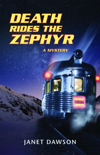 Stock image for Death Rides the Zephyr: A Mystery for sale by ThriftBooks-Dallas