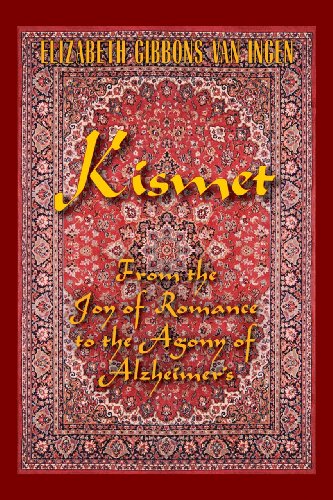 Beispielbild fr Kismet: From the Joy of Romance to the Agony of Alzheimer's zum Verkauf von ThriftBooks-Atlanta