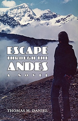 9781564746023: Escape Through the Andes