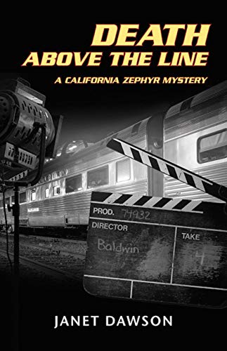 Imagen de archivo de Death Above the Line: A California Zephyr Mystery a la venta por Books From California