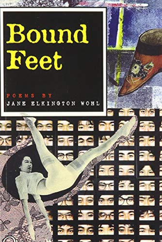 Beispielbild fr Bound Feet: And Other Poems zum Verkauf von Books From California