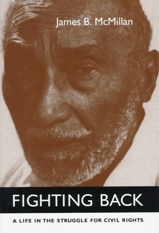 Stock image for Fighting Back: A Life in the Struggle for Civil Rights for sale by Front Cover Books