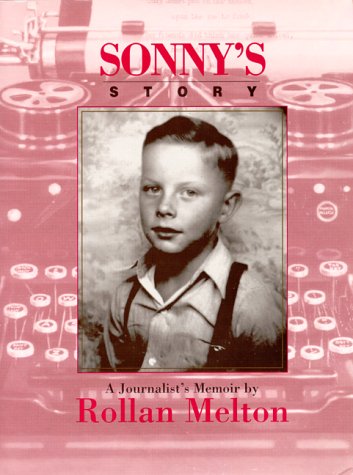 Imagen de archivo de Sonny's Story: A Journalist's Memoir a la venta por Cronus Books