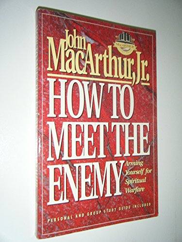 Stock image for How to Meet the Enemy (Macarthur Study Series) for sale by Front Cover Books