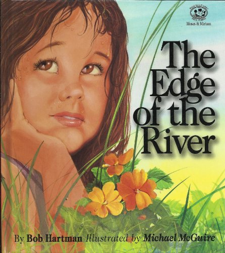 9781564760418: The Edge of the River (What Was It Like? Bible Stories)