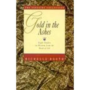 Stock image for Gold in the Ashes (The Tapestry Collection) for sale by Half Price Books Inc.