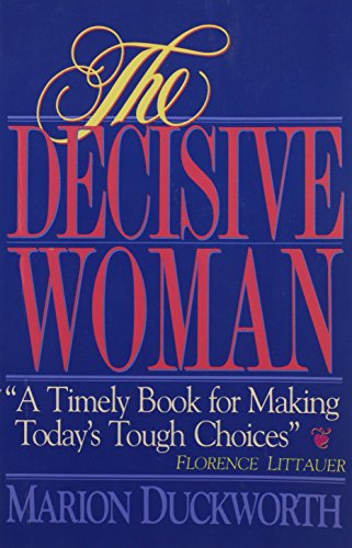 Beispielbild fr The Decisive Woman zum Verkauf von Better World Books