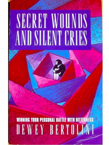 Beispielbild fr Secret Wounds and Silent Cries zum Verkauf von Wonder Book