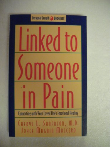 Beispielbild fr Linked to Someone in Pain (Personal growth bookshelf) zum Verkauf von Wonder Book