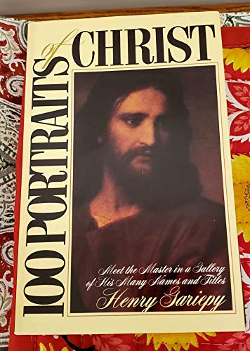Beispielbild fr 100 Portraits of Christ: zum Verkauf von BooksRun