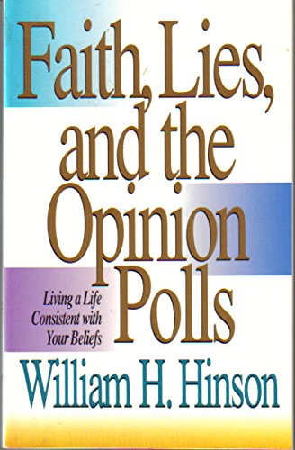 Stock image for Faith, Lies, and the Opinion Polls for sale by HPB-Ruby