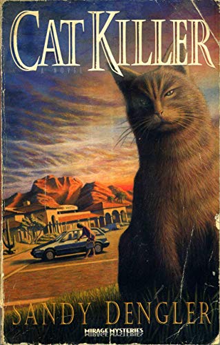 Cat Killer (Mirage Mysteries) (9781564761378) by Dengler, Sandy
