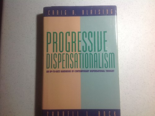 9781564761385: Progressive Dispensationalism