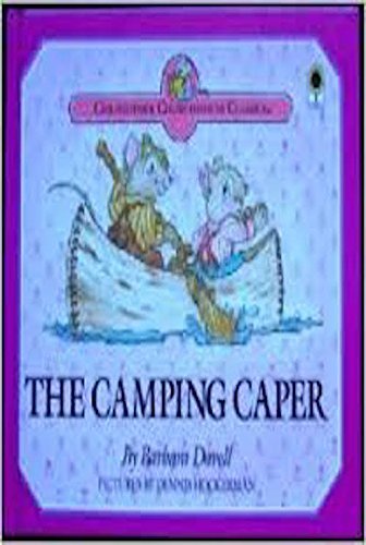 Stock image for The Camping Caper (Christopher Churchmouse Classics Series) for sale by Half Price Books Inc.