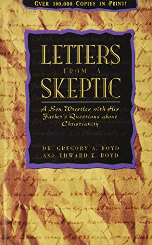 Beispielbild fr Letters From a Skeptic: A Son Wrestles with His Father's Questions about Christianity zum Verkauf von SecondSale