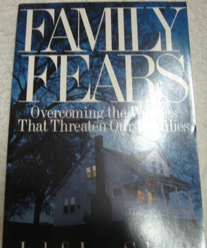 Beispielbild fr Family Fears zum Verkauf von Better World Books