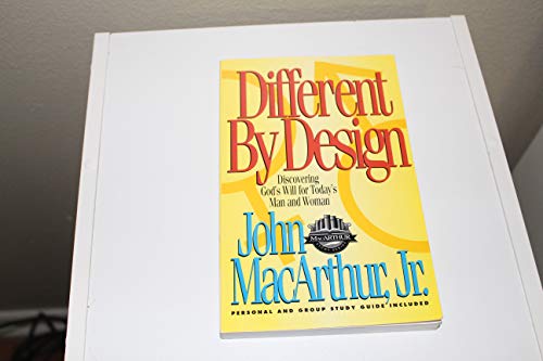 Stock image for Different by Design: Discovering God's Will for Today's Man and Woman (MacArthur Study Series) for sale by Front Cover Books