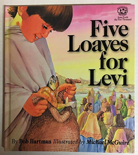 Beispielbild fr Five Loaves for Levi (What Was It Like Series) zum Verkauf von HPB Inc.