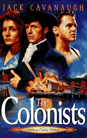 The Colonists (American Family Portraits #2) (9781564763464) by Cavanaugh, Jack