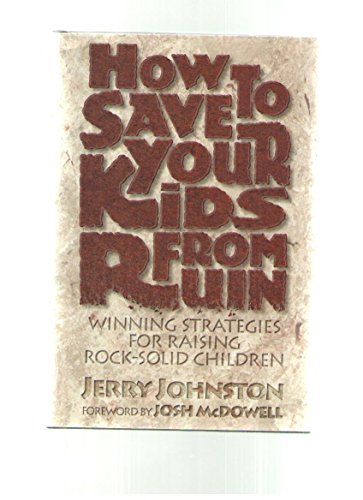 Beispielbild fr How to Save Your Kids from Ruin zum Verkauf von Wonder Book